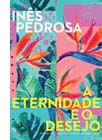 A Eternidade e o Desejo _ livro